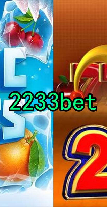 2233bet.Com - Caça-Níqueis Online Cassino